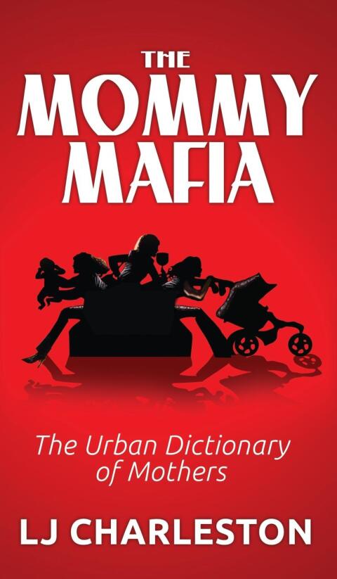 Cover image for book The Mommy Mafia