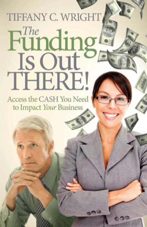 Cover image for book The Funding Is Out There!
