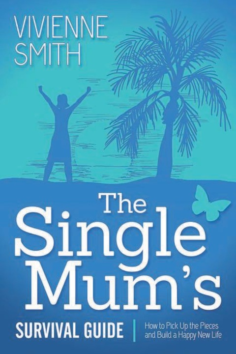 Cover image for book The Single Mum's Survival Guide