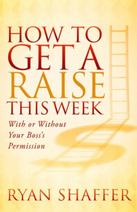 Cover image for book How to Get a Raise This Week