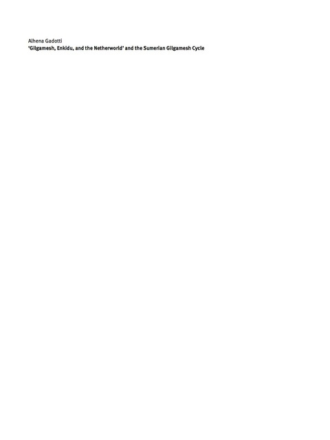 Gilgamesh, Enkidu, and the Netherworld and the Sumerian Gilgamesh Cycle 