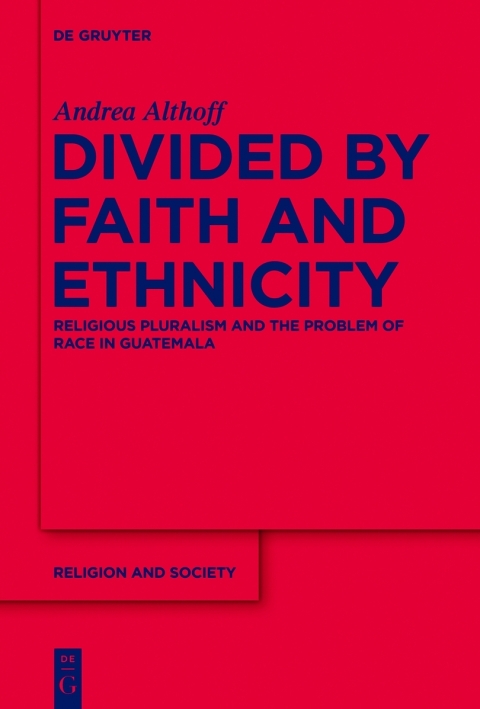 Cover image for book Divided by Faith and Ethnicity