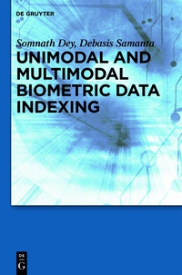 Cover image: Unimodal and Multimodal Biometric Data Indexing 1st edition 9781614517450