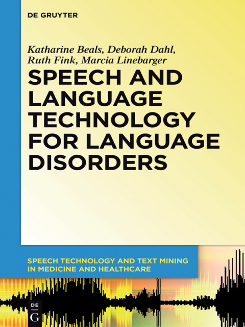 Cover image for book Speech and Language Technology for Language Disorders