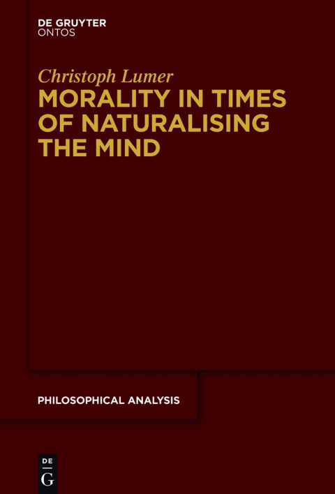 Cover image for book Morality in Times of Naturalising the Mind