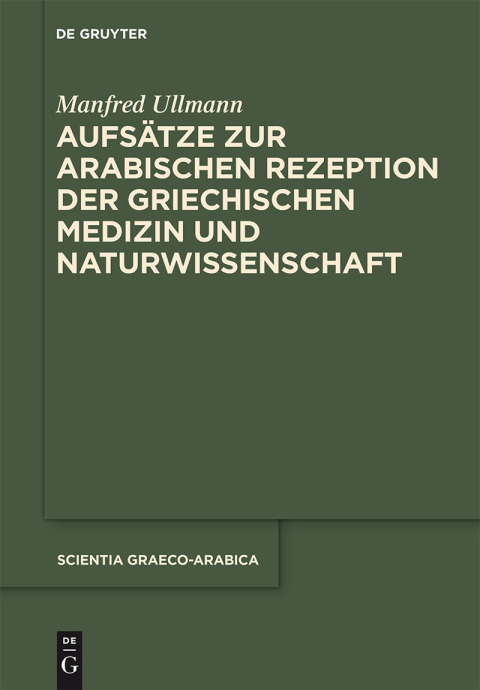 Cover image for book Aufsätze zur arabischen Rezeption der griechischen Medizin und Naturwissenschaft
