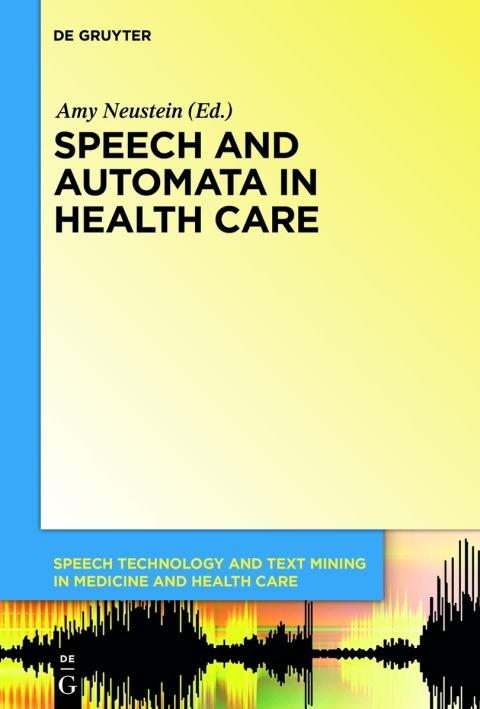 Cover image for book Speech and Automata in Health Care