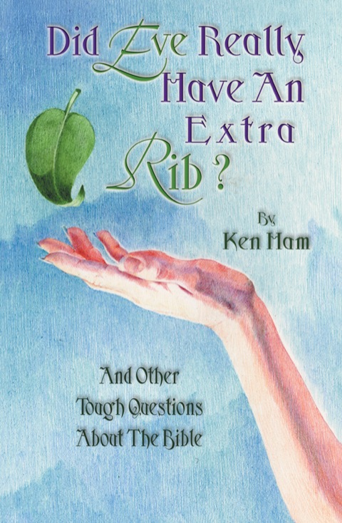 Cover image for book Did Eve Really Have an Extra Rib?: And Other Tough Questions About the Bible
