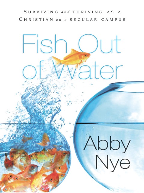 Cover image for book Fish Out of Water: Surviving and Thriving As A Christian on a Secular
