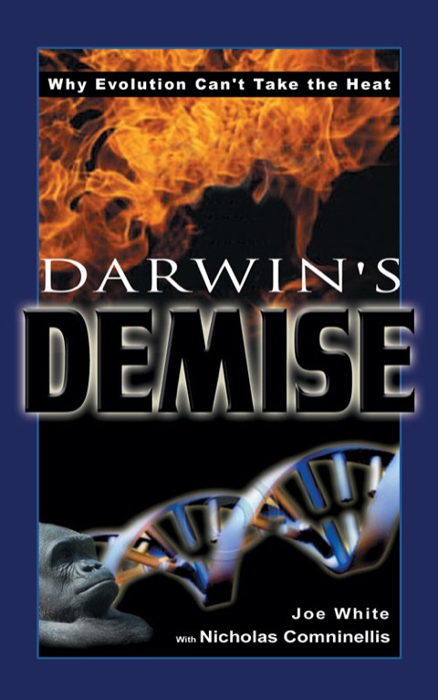Cover image for book Darwin's Demise: Why Evolution Can't Take the Heat