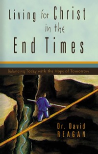 Cover image: Living for Christ in the End Times 9780892214990
