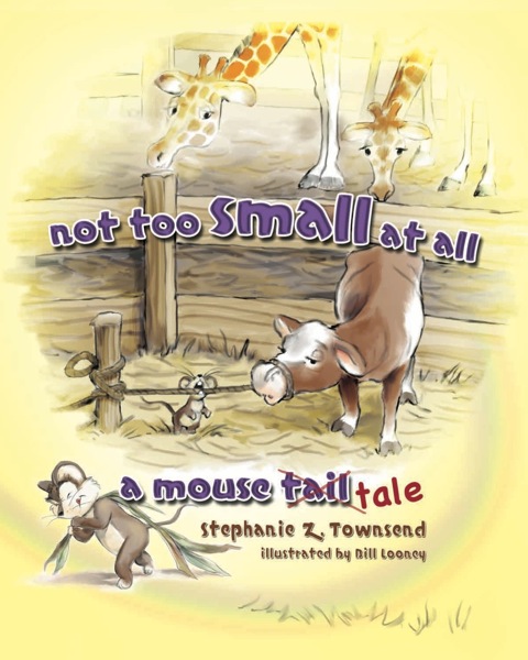 Cover image for book Not Too Small At All: A Mouse Tale