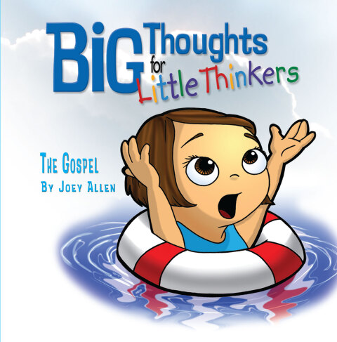 Cover image for book Big Thoughts for Little Thinkers: The Gospel