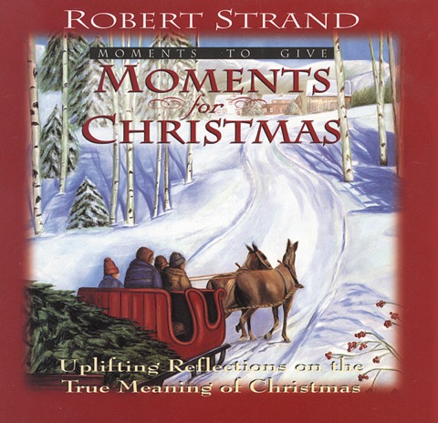 Cover image for book Moments for Christmas: Uplifting Reflections on the True Meaning of Christmas