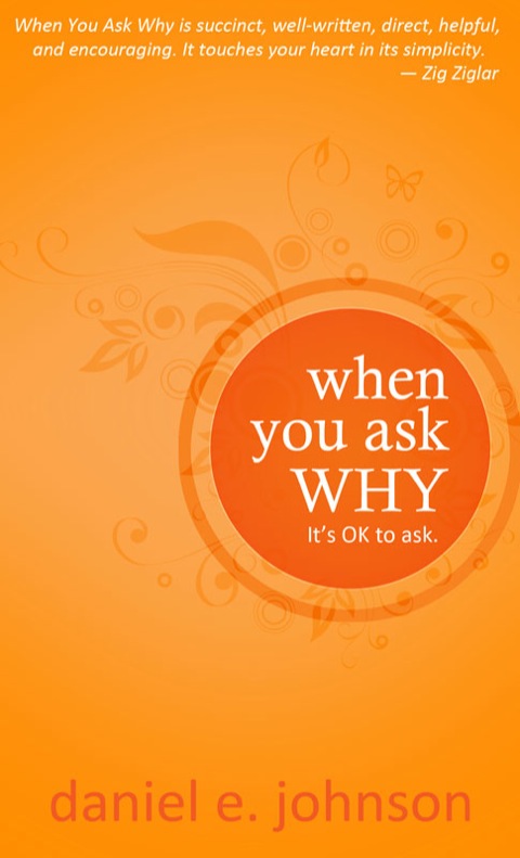Cover image for book When You Ask Why: It's Ok to Ask