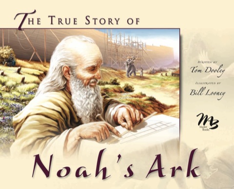Cover image for book The True Story of Noah's Ark