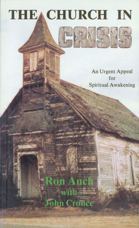 Cover image for book Church in Crisis, The: An Urgent Appeal for Spiritual Awakening