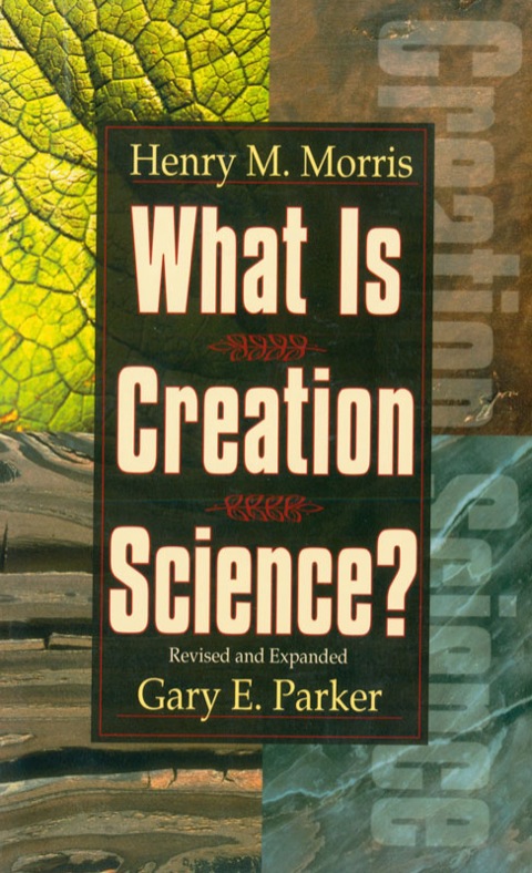 Cover image for book What is Creation Science?: Revised and Expanded