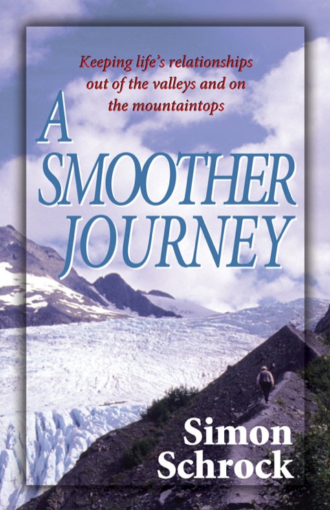 Cover image for book Smoother Journey, A: Keeping Life's Relationships out of the Valleys and on the Mountaintops