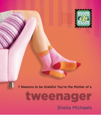 Cover image: 7 Reasons to be Grateful You're the Mother of a Tweenager 9780892216512