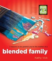 Cover image: 7 Reasons to be Grateful You're the Mother of a Blended Family 9780892216543