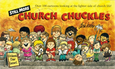 Cover image for book Still More Church Chuckles: Over 100 cartoons looking at the lighter side of church life!