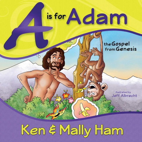 Cover image for book A is for Adam: the Gospel from Genesis