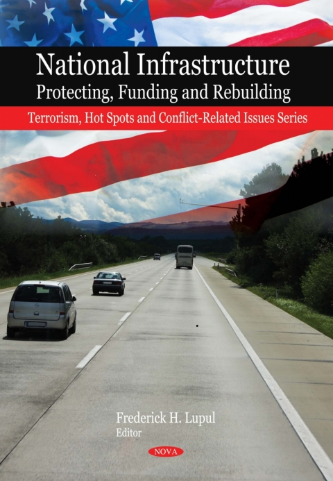 Cover image for book National Infrastructure: Protecting, Funding and Rebuilding