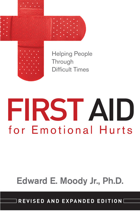 Cover image for book First Aid for Emotional Hurts Revised and Expanded Edition