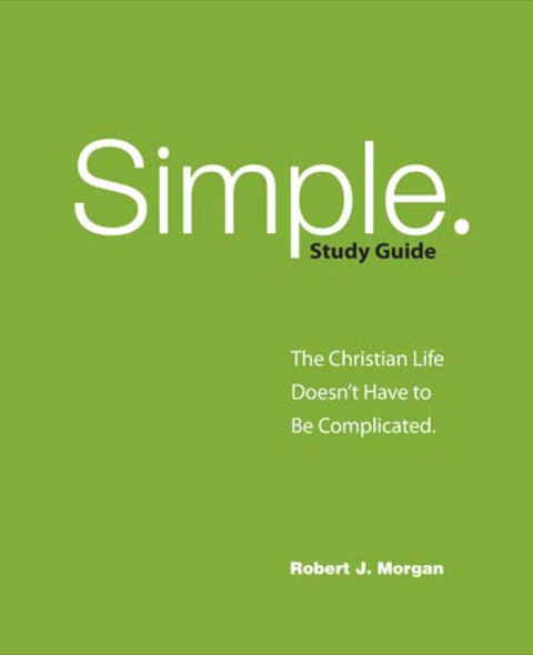 Cover image for book Simple Study Guide: The Christian Life Doesn't Have to Be Complicated