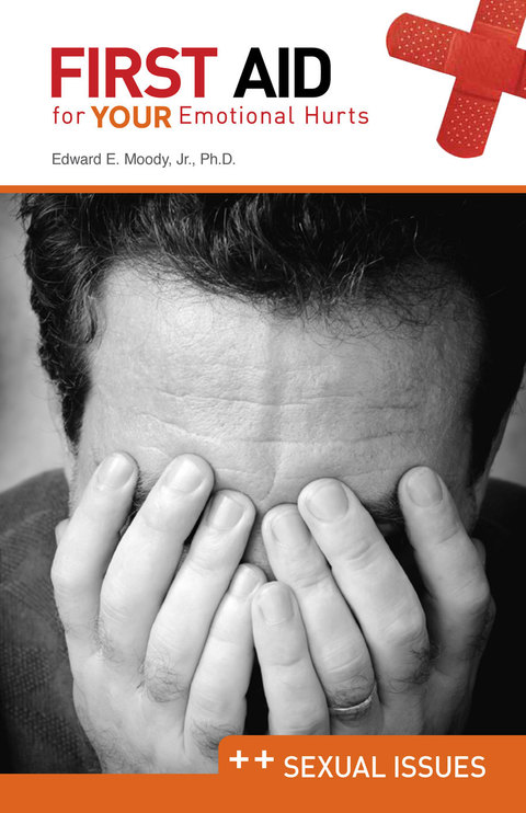 Cover image for book First Aid for Your Emotional Health: Sexual Issues