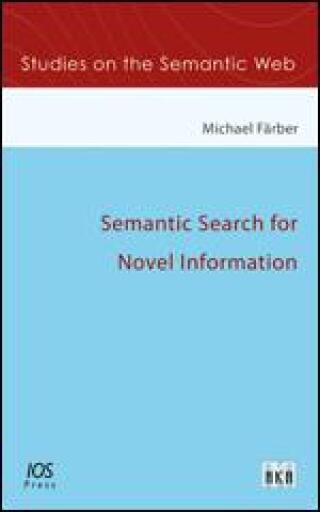 Semantic Search for Novel Information