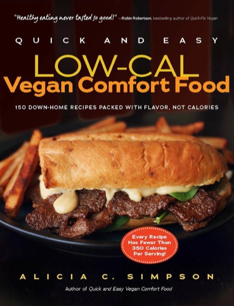 Cover image for book Quick and Easy Low-Cal Vegan Comfort Food