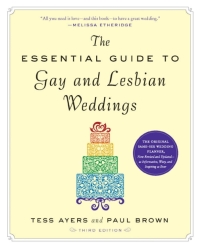 Cover image: The Essential Guide to Gay and Lesbian Weddings 3rd edition 9781615190546