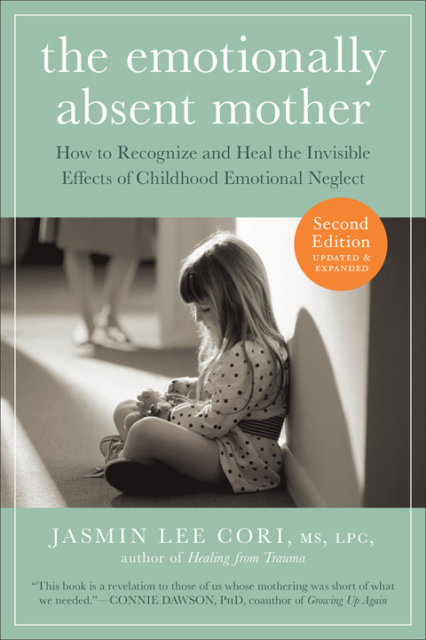 Cover image for book The Emotionally Absent Mother, Second Edition