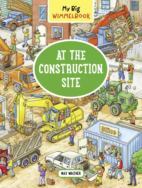 Cover image for book My Big Wimmelbook®—At the Construction Site