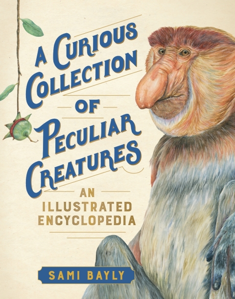 Cover image for book A Curious Collection of Peculiar Creatures
