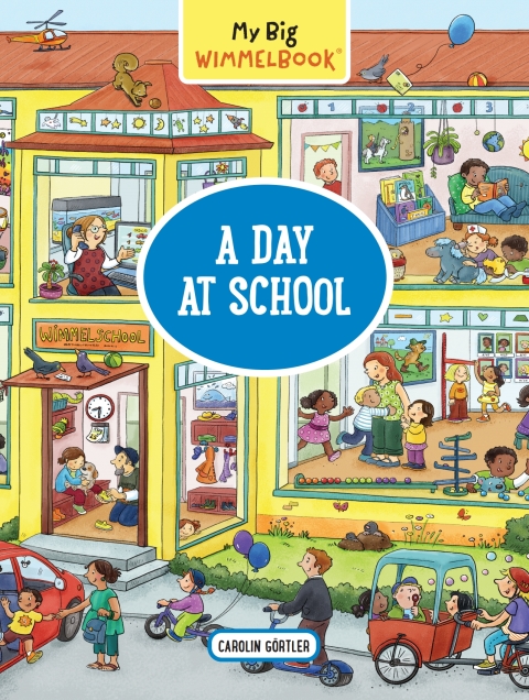 Cover image for book My Big Wimmelbook®—A Day at School