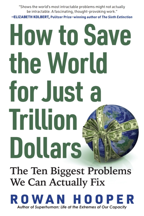 Cover image for book How to Save the World for Just a Trillion Dollars