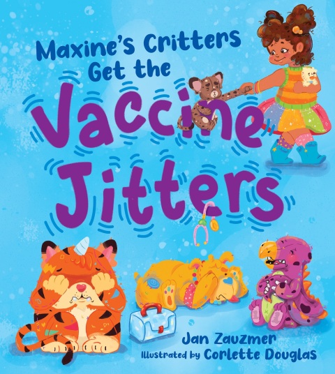 Cover image for book Maxine's Critters Get the Vaccine Jitters