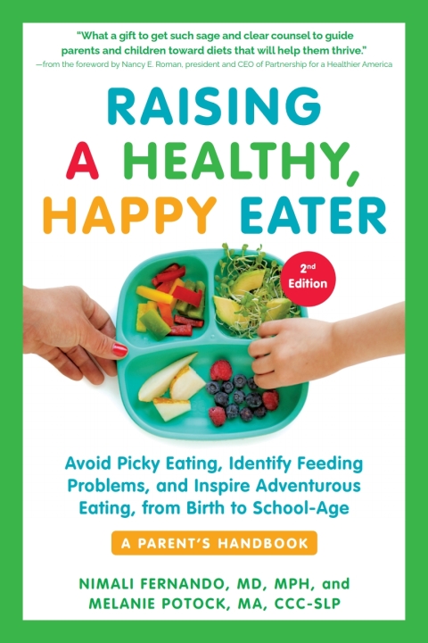 Cover image for book Raising a Healthy, Happy Eater: A Parent's Handbook, Second Edition