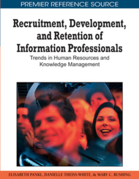 Cover image for book Recruitment, Development, and Retention of Information Professionals
