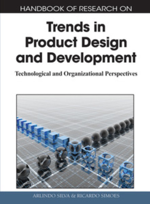 Cover image for book Handbook of Research on Trends in Product Design and Development: Technological and Organizational Perspectives