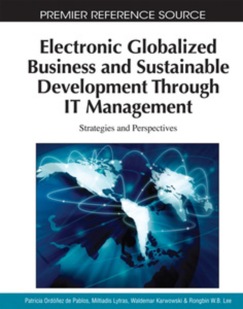 Cover image for book Electronic Globalized Business and Sustainable Development Through IT Management: Strategies and Perspectives