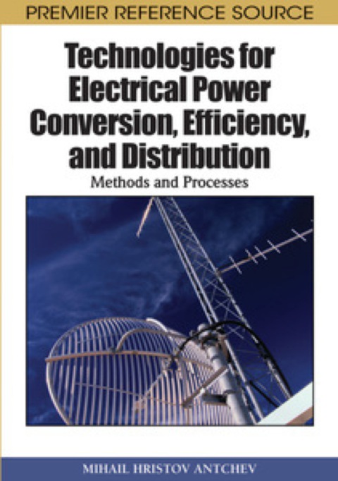 Cover image for book Technologies for Electrical Power Conversion, Efficiency, and Distribution