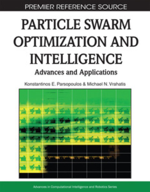 Cover image for book Particle Swarm Optimization and Intelligence