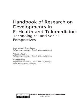 Handbook of Research on Developments in E-Health and Telemedicine: Technological and Social Perspectives