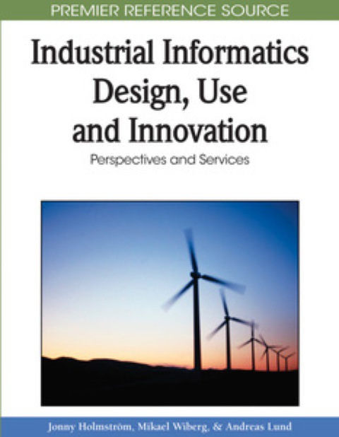 Cover image for book Industrial Informatics Design, Use and Innovation
