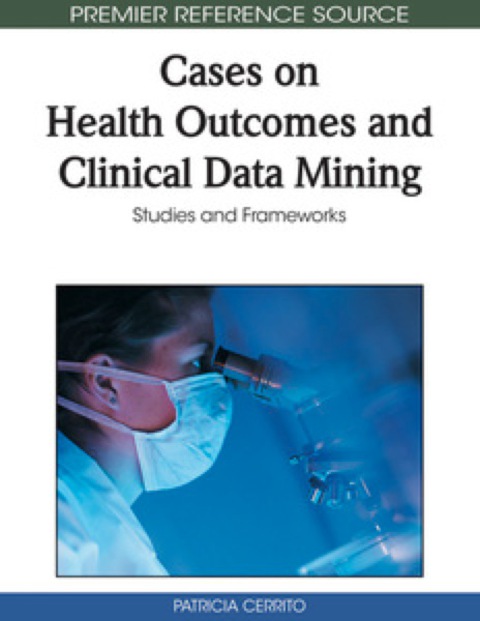 Cover image for book Cases on Health Outcomes and Clinical Data Mining