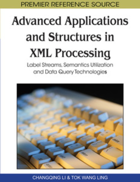 Cover image for book Advanced Applications and Structures in XML Processing